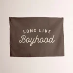 Long Live Boyhood Fabric Tapestry