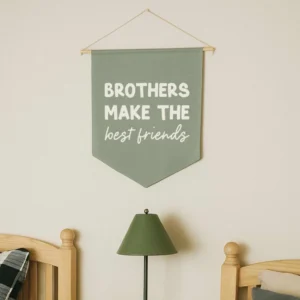 Brothers make the Best Friends Pennant Banner